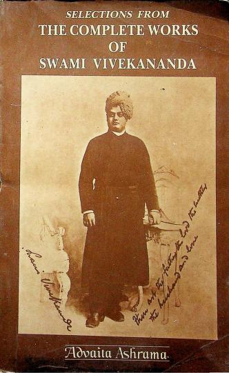 Selections From The Complete Works Of Swami Vivekananda Advaita Academy